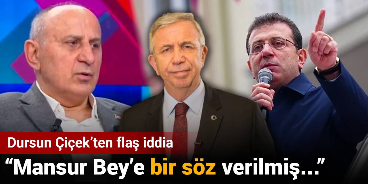 Dursun Çiçek'ten canlı yayında flaş iddia: Mansur Bey'e bir söz verilmiş