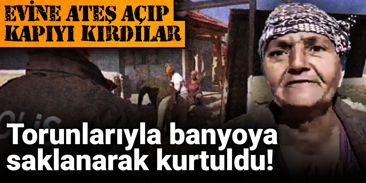Torunlarıyla banyoya saklanarak kurtuldu! Evine ateş açıp kapıyı kırdılar