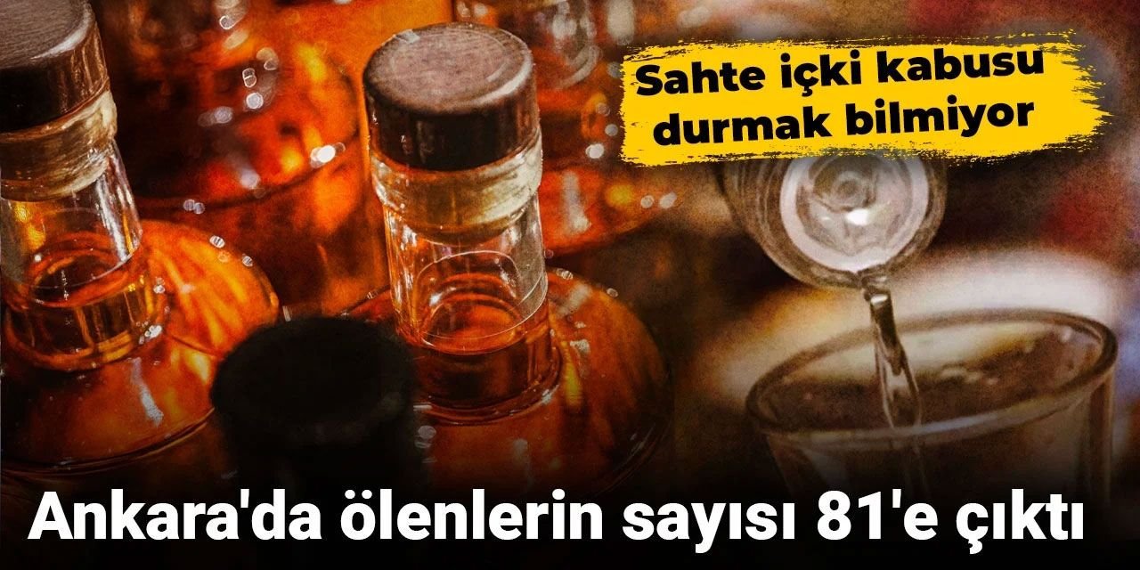 Sahte içkiden can kaybı 81'e çıktı