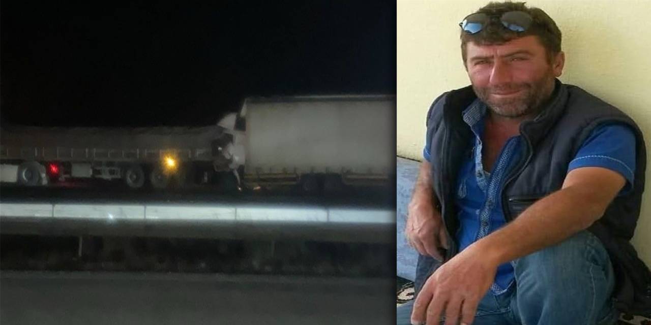 Kamyon yol kenarındaki TIR'a çarptı: Şoför kurtarılamadı