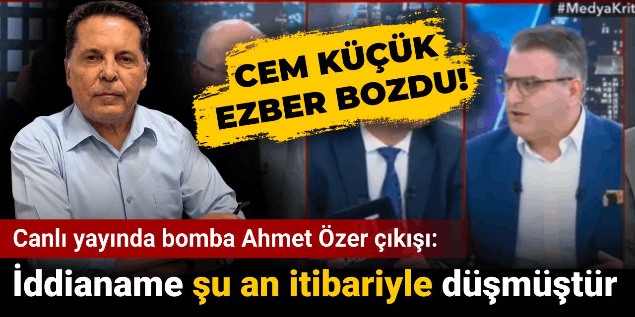 Cem Küçük'ten canlı yayında bomba Ahmet Özer açıklaması: İddianame şu an itibariyle düşmüştür!