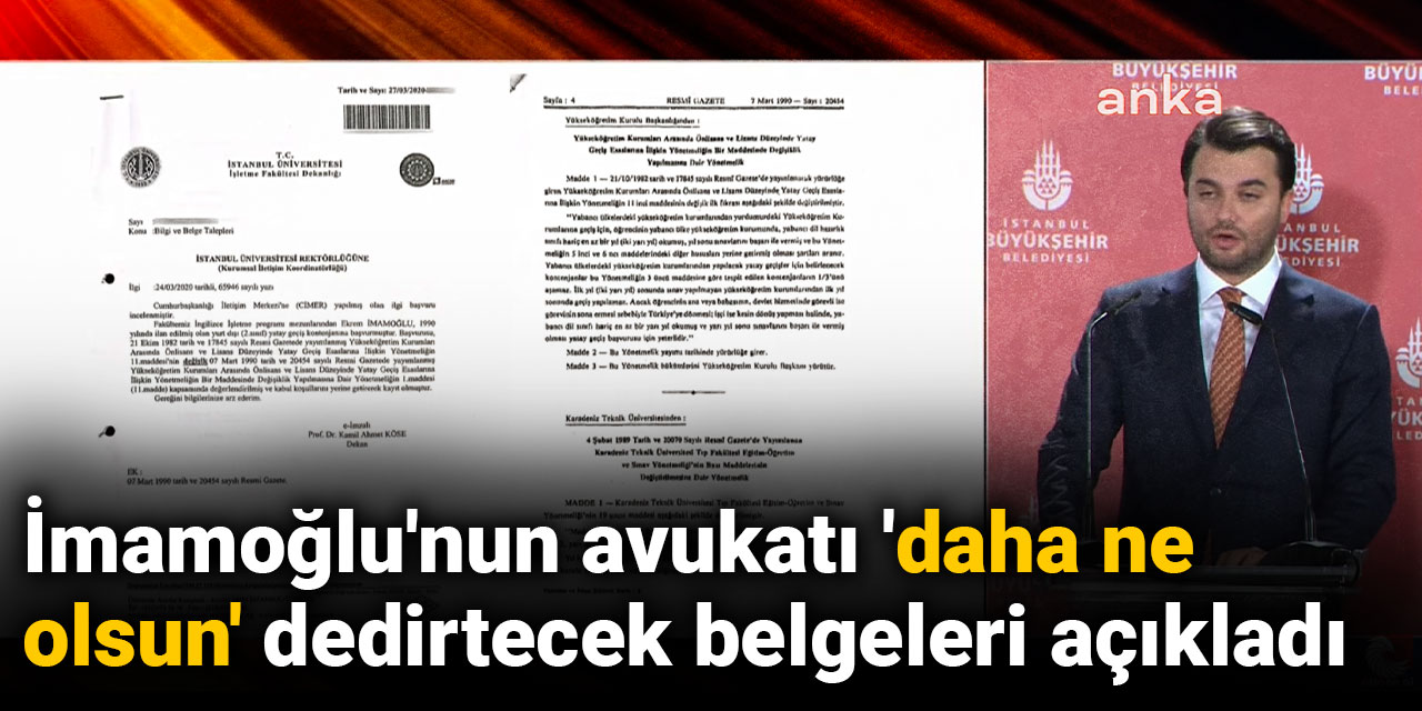 İmamoğlu'nun avukatı 'daha ne olsun' dedirtecek belgeleri açıkladı