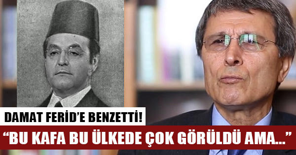 Yusuf Halaçoğlu, Ayhan Oğan'ı "Damat Ferit Paşaya" benzetti