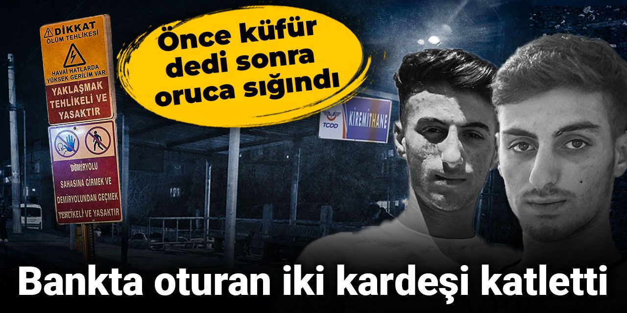 Bankta oturan iki kardeşi katletti: Önce küfür dedi sonra oruca sığındı