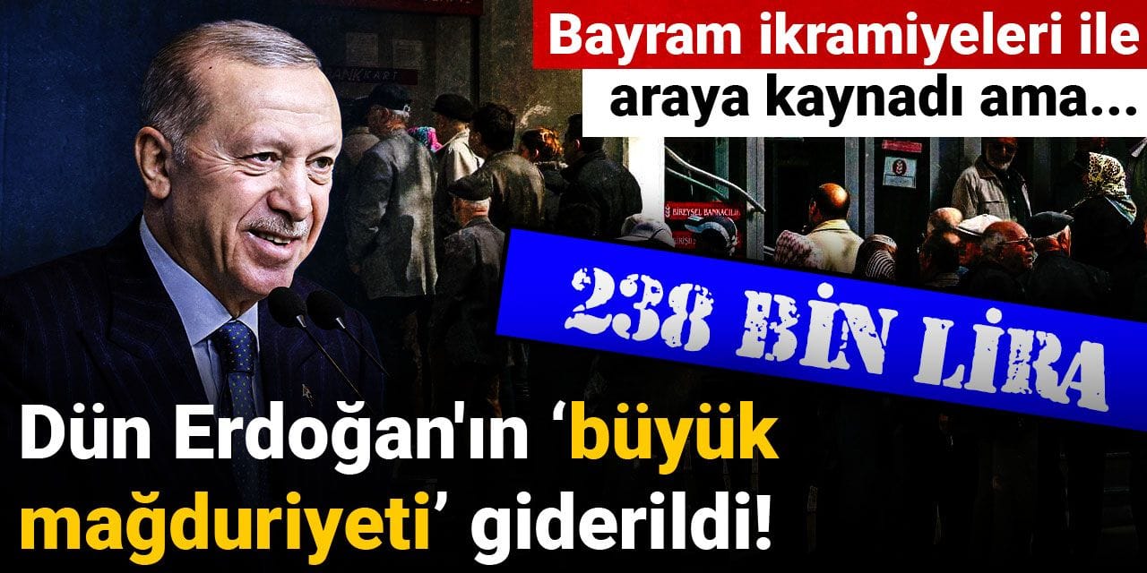 Dün Erdoğan'ın 'büyük mağduriyeti' giderildi!