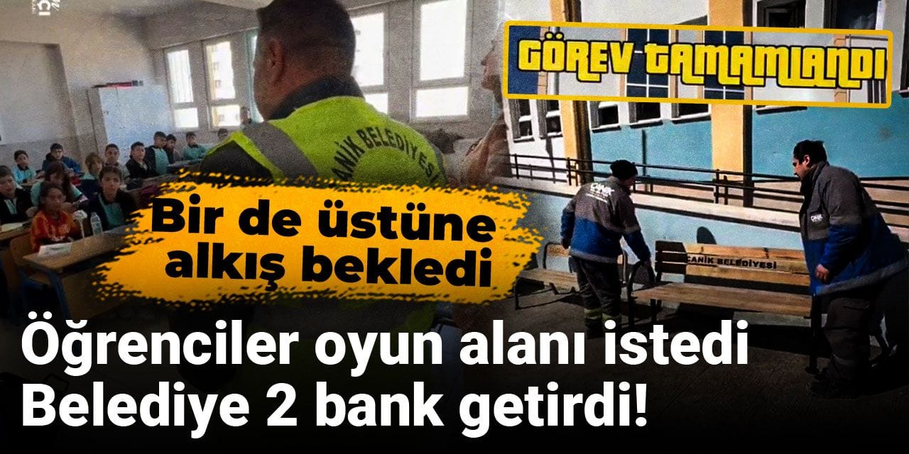 Öğrenciler oyun alanı istedi, Belediye 2 bank getirdi! Bir de üstüne alkış bekledi
