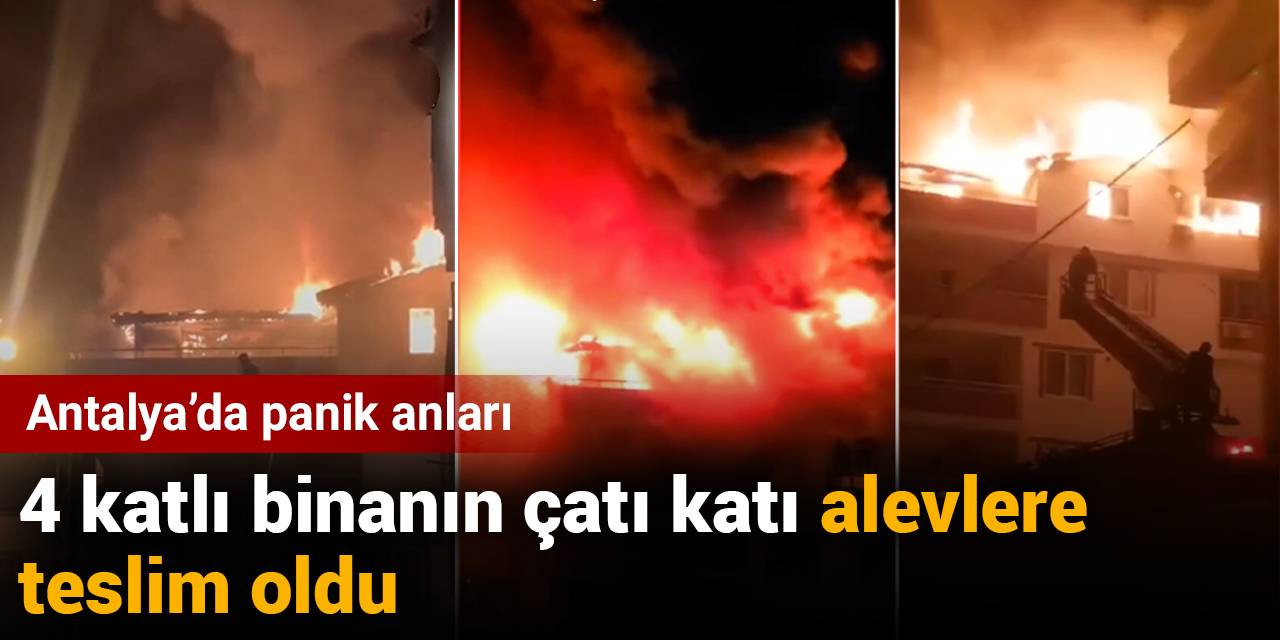 Antalya'da 4 katlı binada yangın paniği: İtfaiye seferber oldu