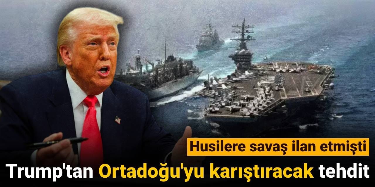 SON DAKİKA! Trump'tan Orta Doğu'yu karıştıracak tehdit