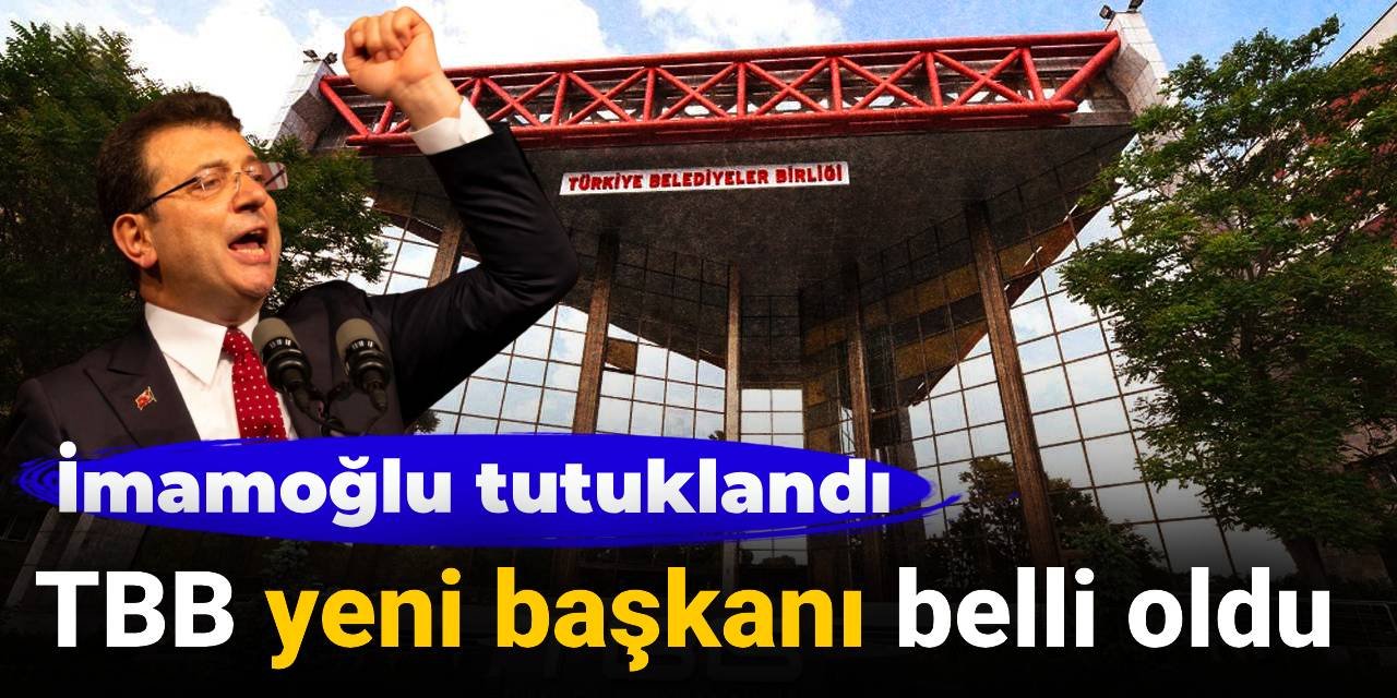 Son dakika| İmamoğlu'nun tutuklanmasının ardından TBB yeni başkanı belli oldu