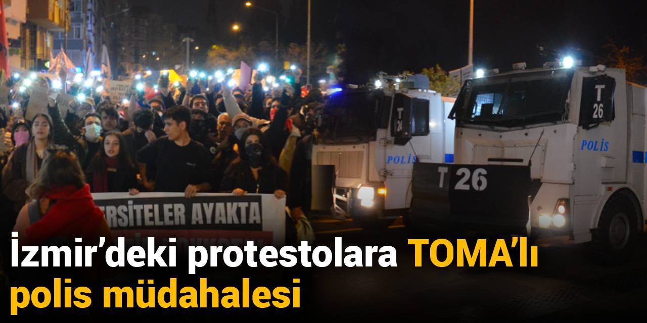 İzmir’de İmamoğlu protestolarına polis müdahalesi