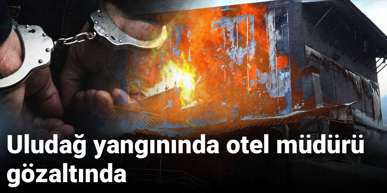 2 kişinin hayatını kaybettiği otel yangınında 1 gözaltı!
