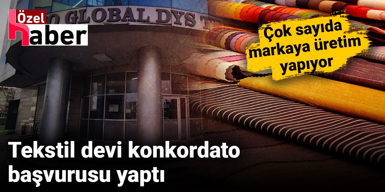 Tekstil devi konkordato başvurusu yaptı