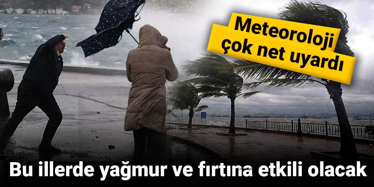 Meteoroloji alarm verdi: Sağanak ve fırtına kapıda