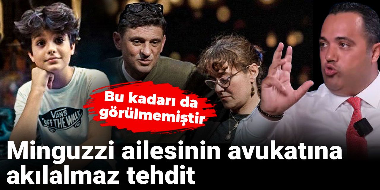 Minguzzi ailesinin avukatına akılalmaz tehdit: Bu kadarı da görülmemiştir