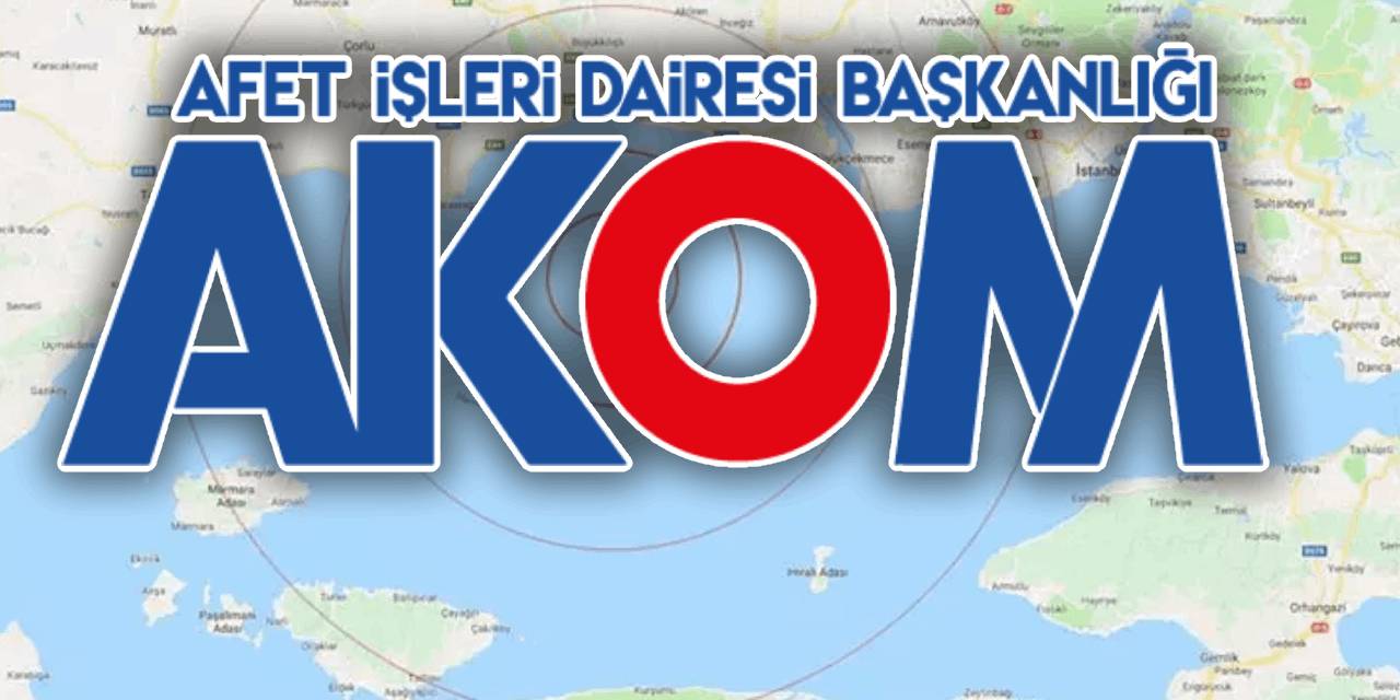 Son dakika | AKOM'dan deprem açıklaması