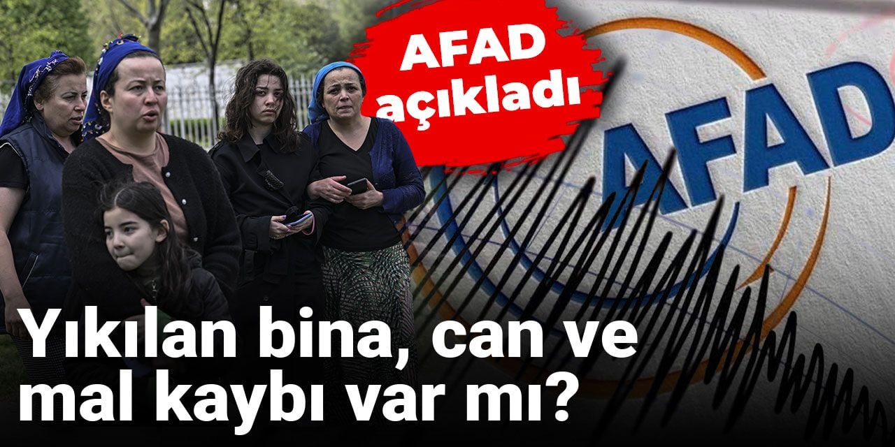 Son Dakika | Yıkılan bina, can ve mal kaybı var mı? AFAD açıkladı