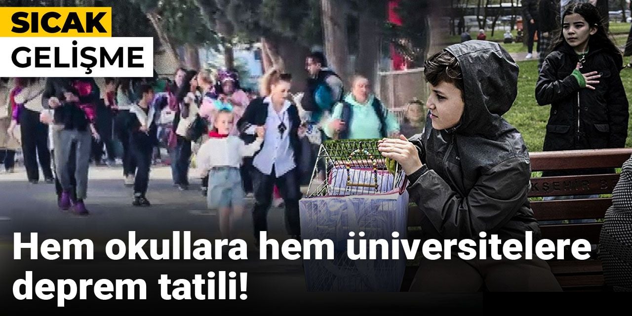 Son Dakika | Okullara deprem tatili
