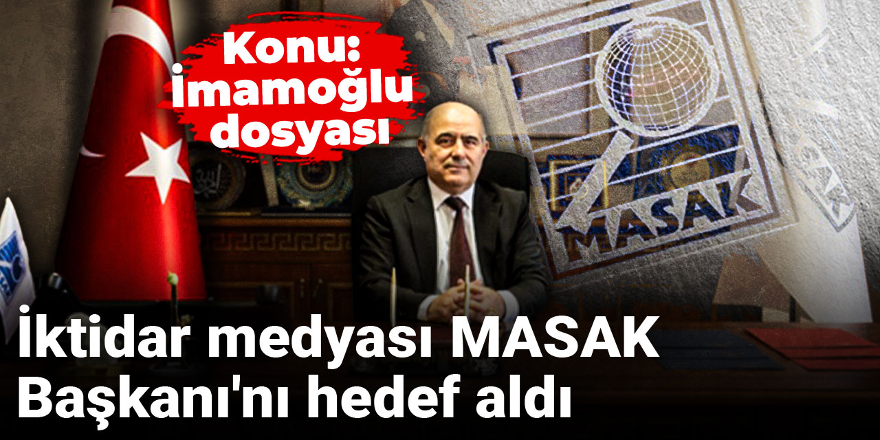 Konu İmamoğlu dosyası: İktidar medyası MASAK Başkanı'nı hedefe koydu