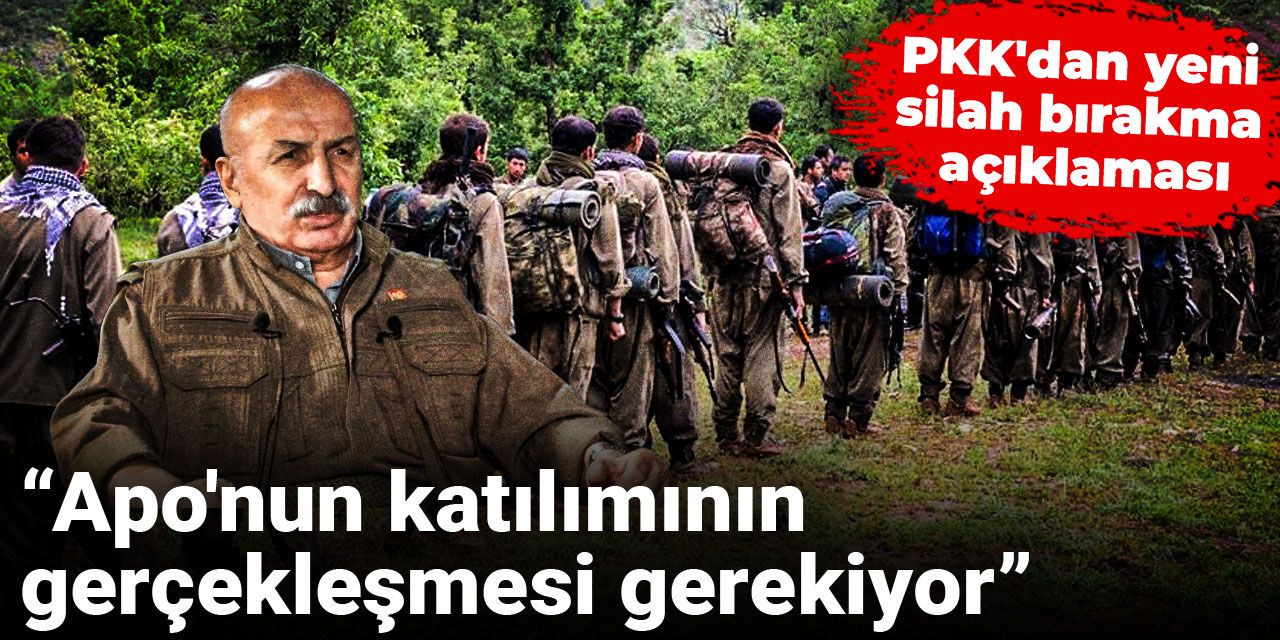 PKK'dan yeni silah bırakma açıklaması! "Apo'nun katılımının gerçekleşmesi gerekiyor"