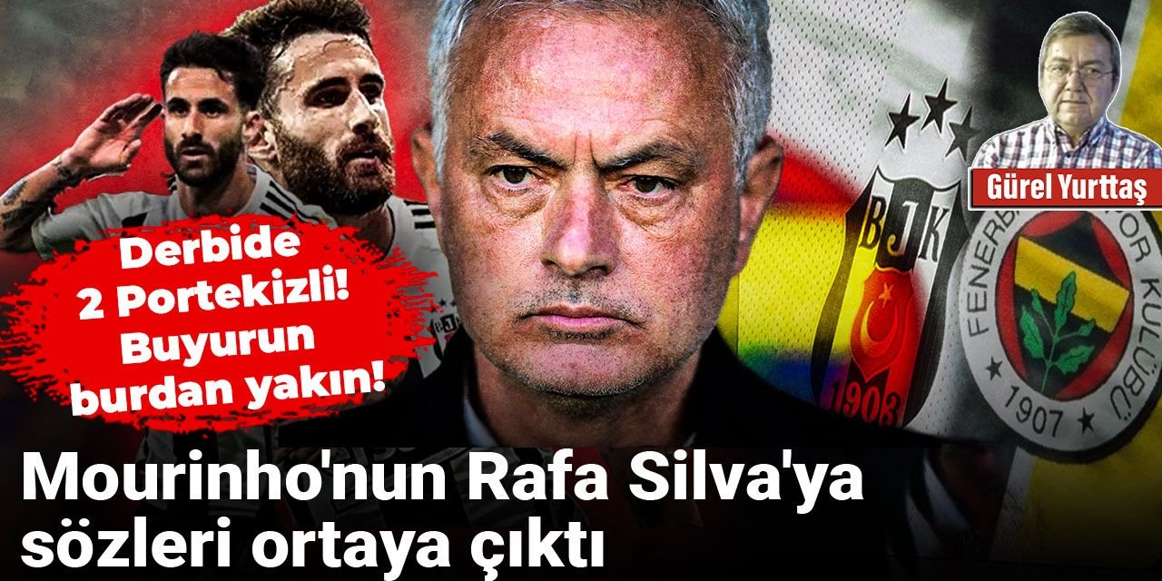 Mourinho'nun Rafa Silva'ya sözleri ortaya çıktı: Buyurun burdan yakın!