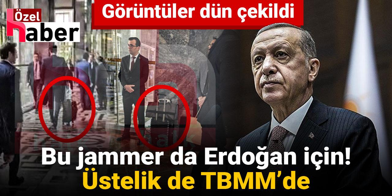 Bu jammer da Erdoğan için! Üstelik de TBMM'de