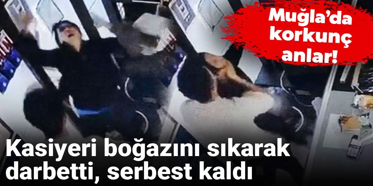 Antalya'da korkunç anlar! Kasiyeri boğazını sıkarak darbetti, serbest kaldı