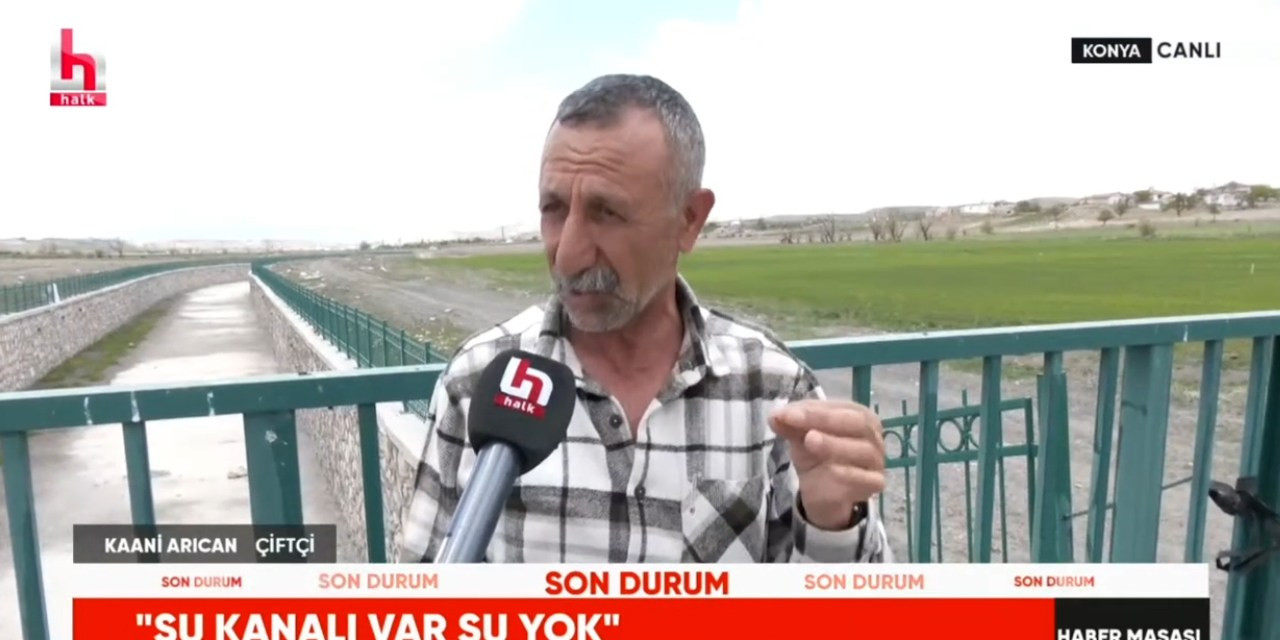 Konya'da su akmayan su kanalı... Çiftçi neler neler anlattı