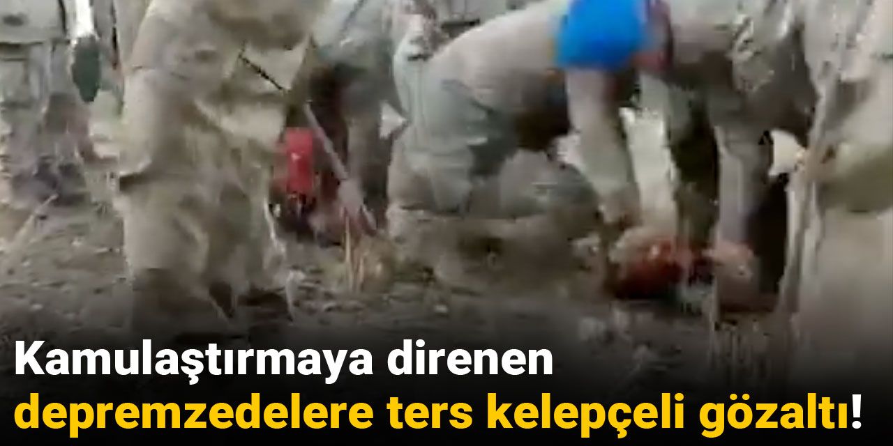 Kamulaştırmaya direnen depremzedelere ters kelepçeli gözaltı!