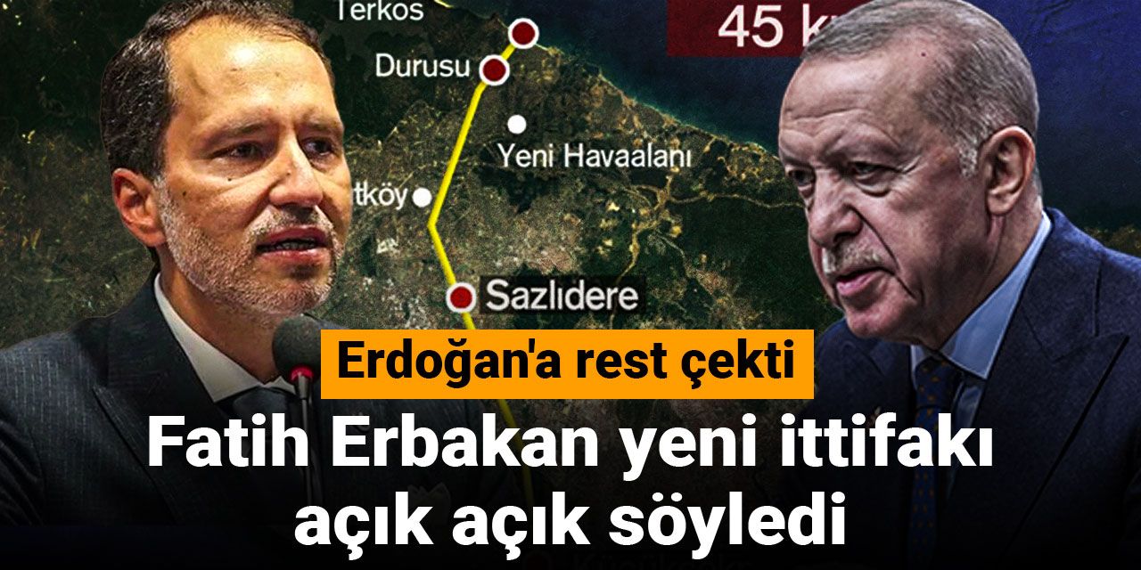Fatih Erbakan yeni ittifakı açık açık söyledi: Erdoğan'a rest çekti