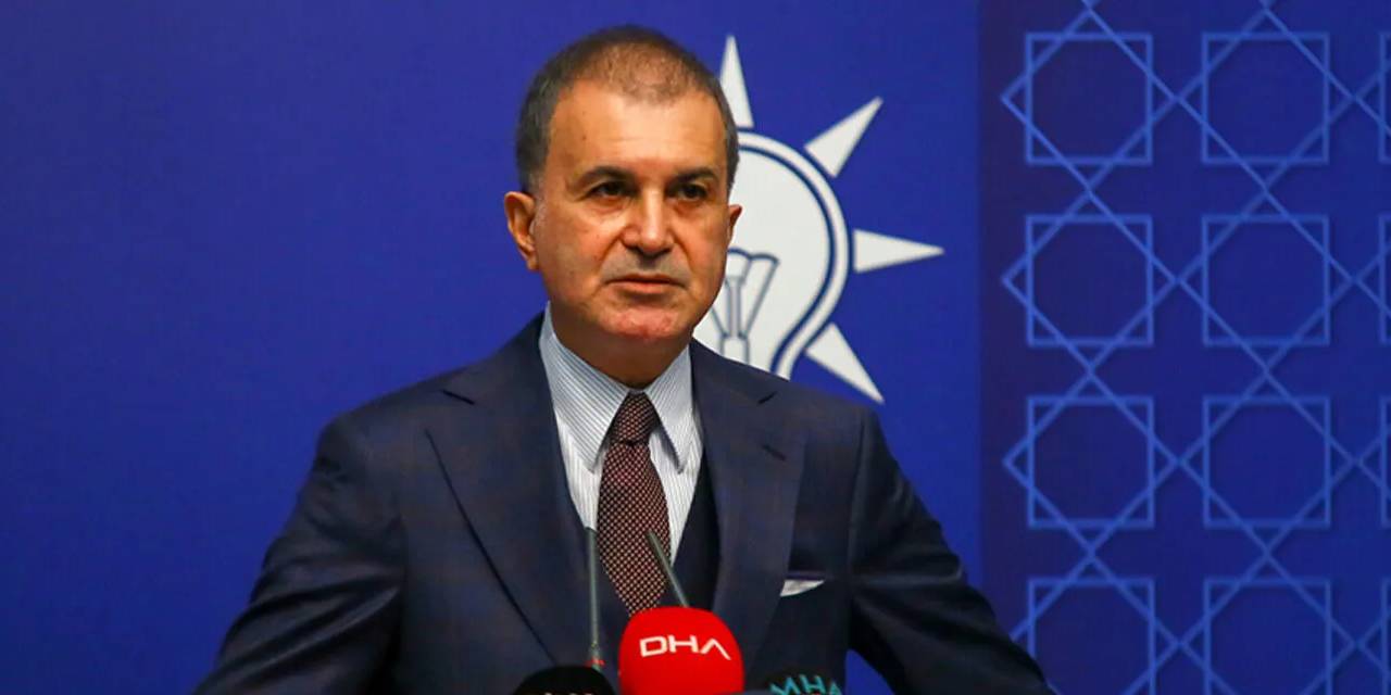 Ömer Çelik:  Bugün CHP'yi eleştirmeyeceğim