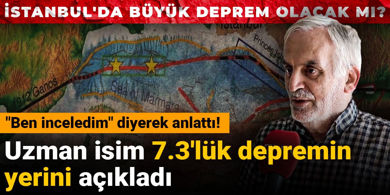 İstanbul'da büyük deprem olacak mı? "Ben inceledim" diyerek anlattı!