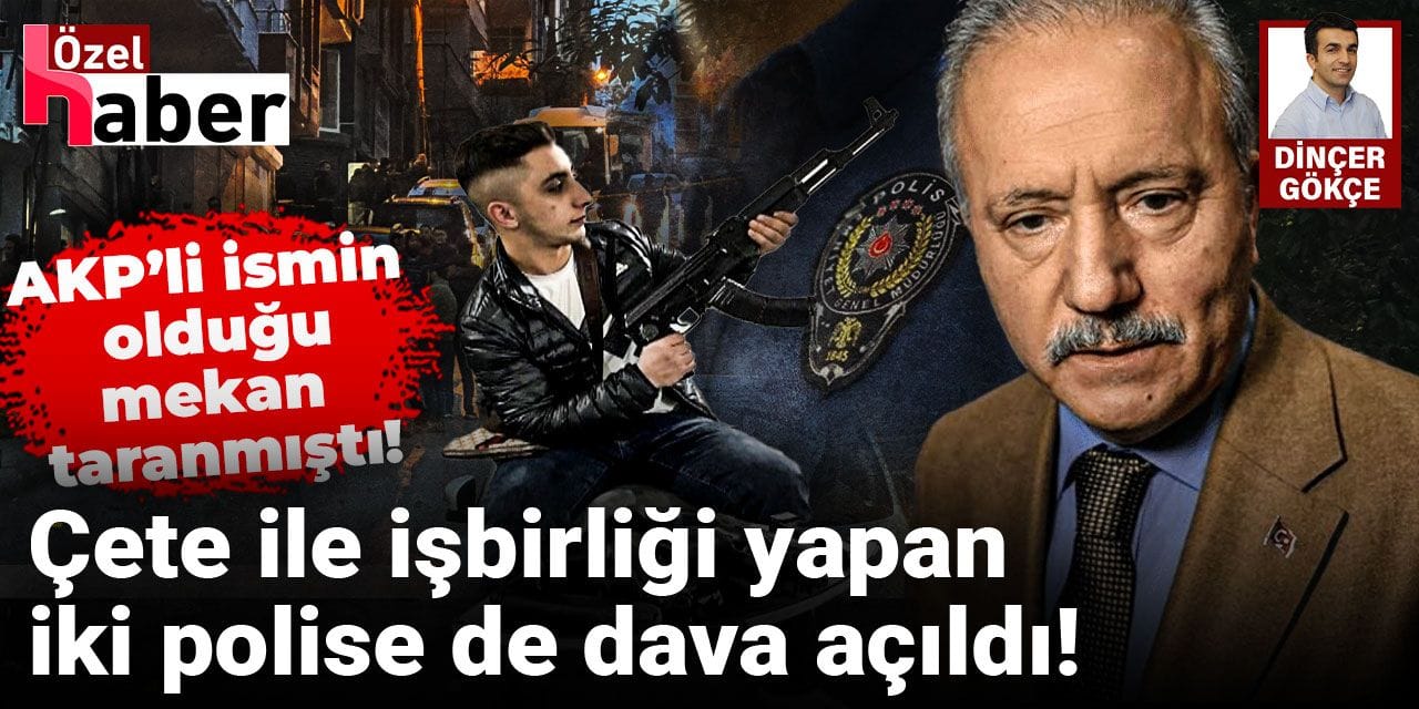 Koca ilçeye hakim olan çetenin dosyasında iki de polis çıktı!