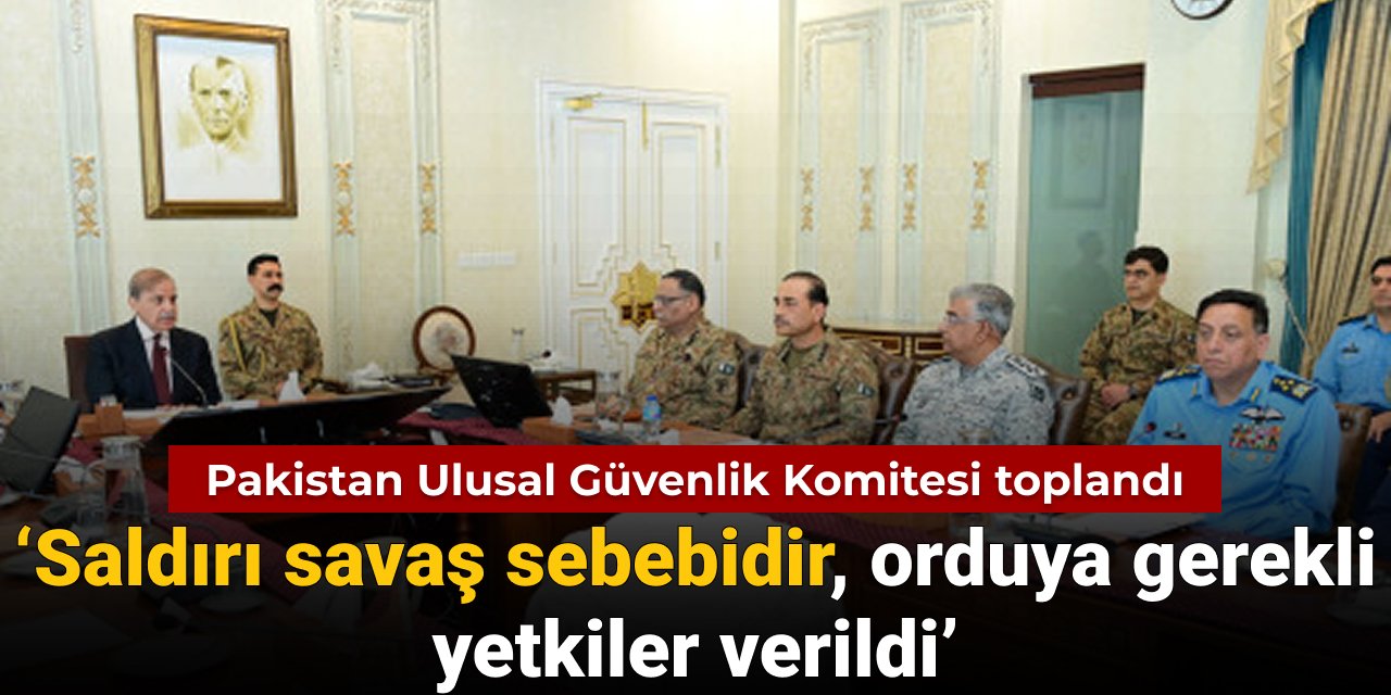 Pakistan’dan misilleme açıklaması: Saldırı savaş sebebidir, orduya gerekli yetkiler verildi