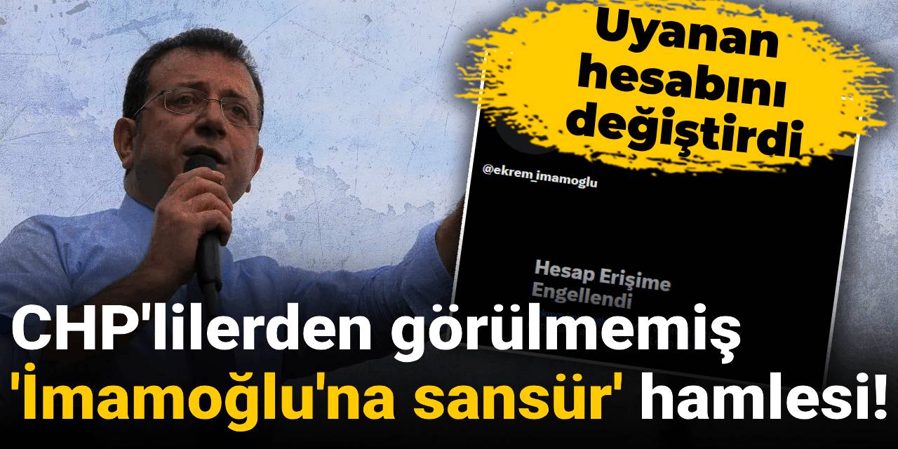 CHP'lilerden görülmemiş İmamoğlu hamlesi! Uyanan hesabını değiştirdi