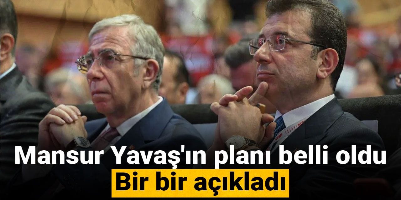 Mansur Yavaş'ın planı belli oldu: Bir bir açıkladı