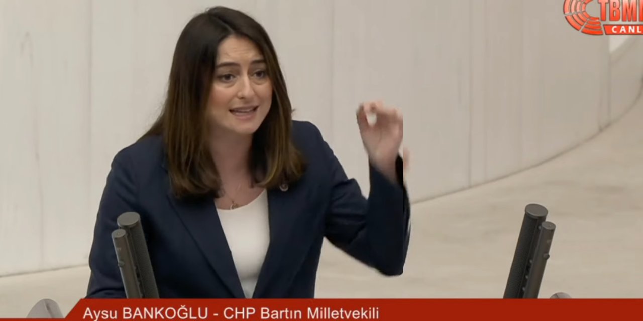 CHP'li Bankoğlu: Esila'dan ne istiyorsunuz