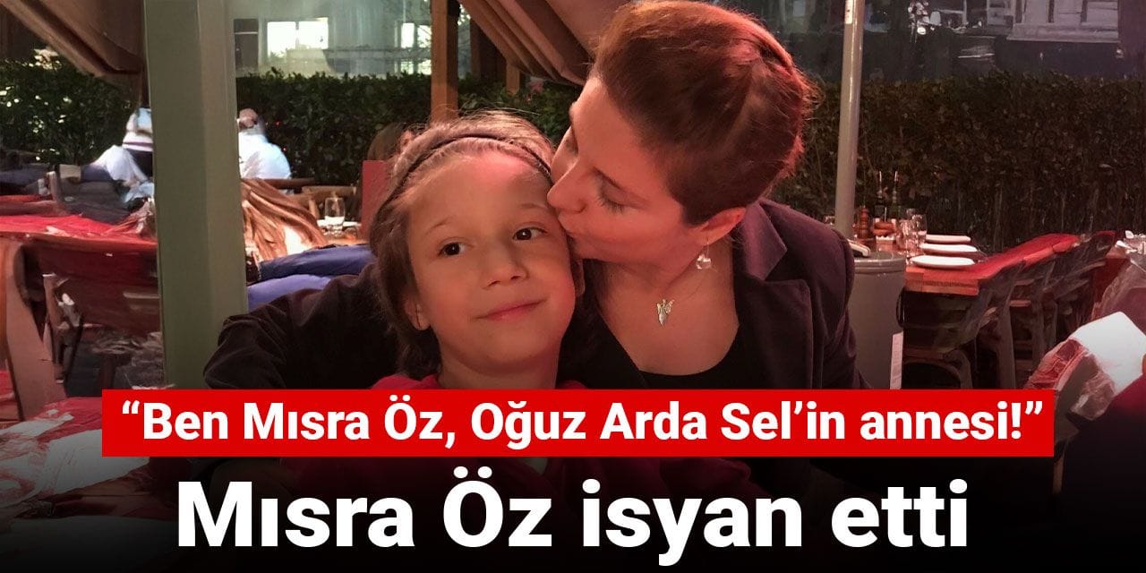 Mısra Öz isyan etti!