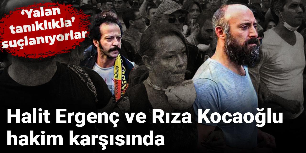 Halit Ergenç ve Rıza Kocaoğlu hakim karşısında: Yalan tanıklıkla suçlanıyorlar
