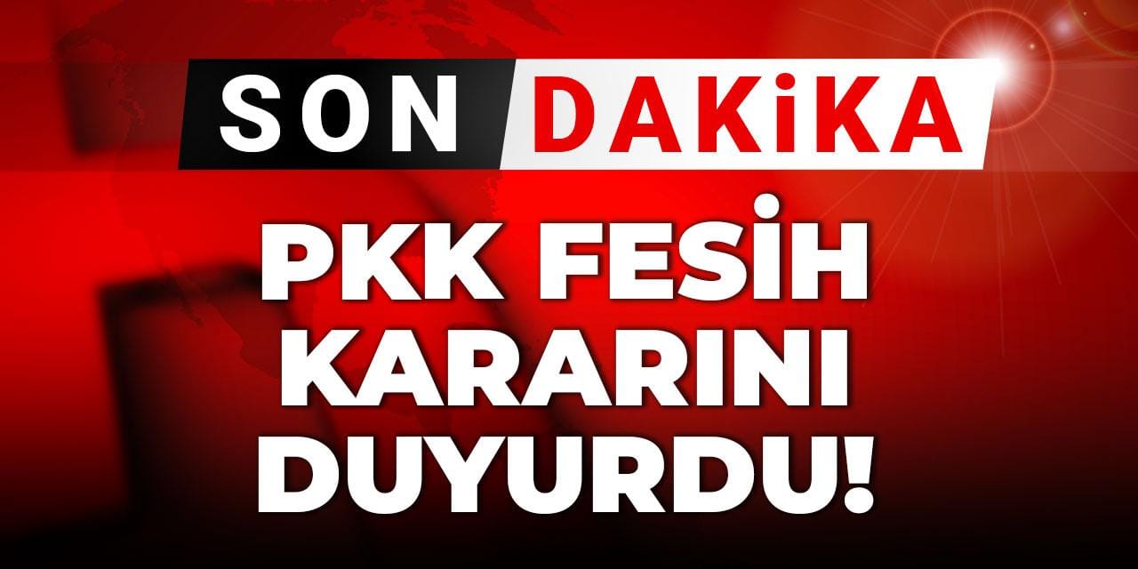 Son Dakika | PKK fesih kararını duyurdu