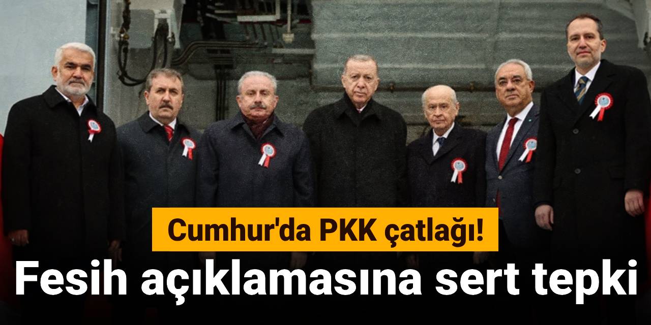 Cumhur'da PKK çatlağı: Fesih açıklamasına sert tepki