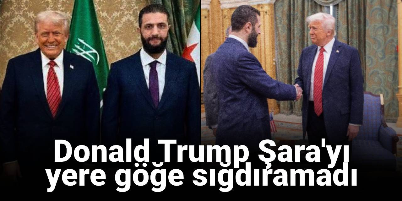 Trump Şara'yı yere göğe sığdıramadı