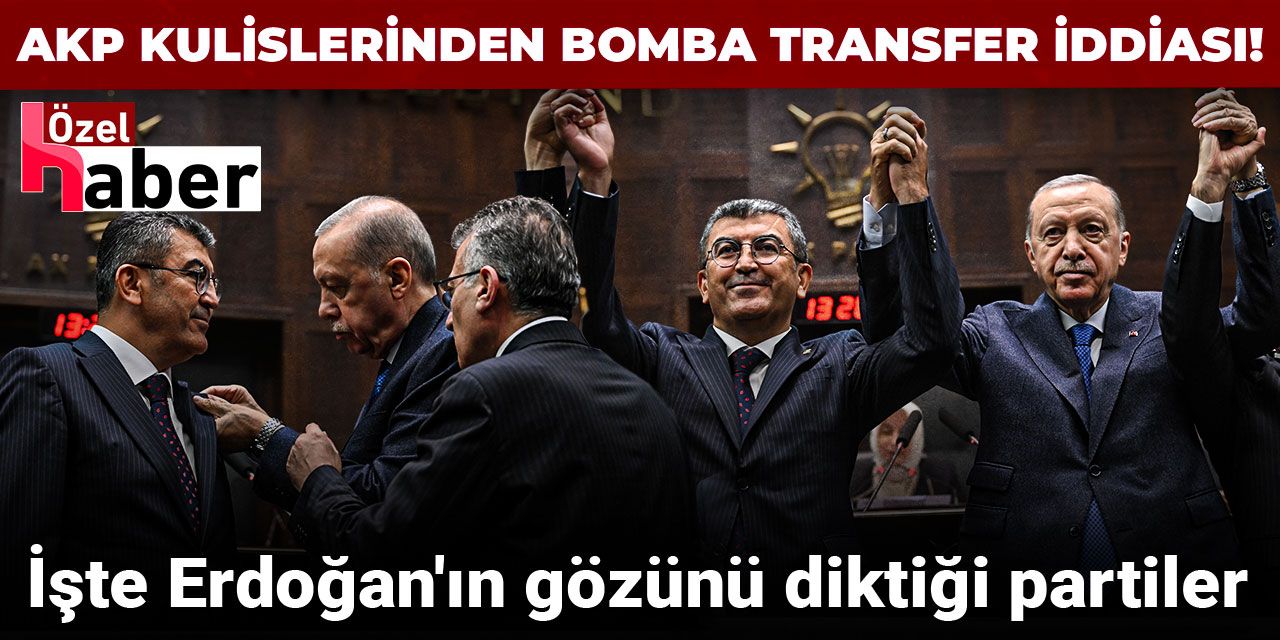 AKP kulislerinden bomba transfer iddiası! İşte Erdoğan'ın gözünü diktiği partiler