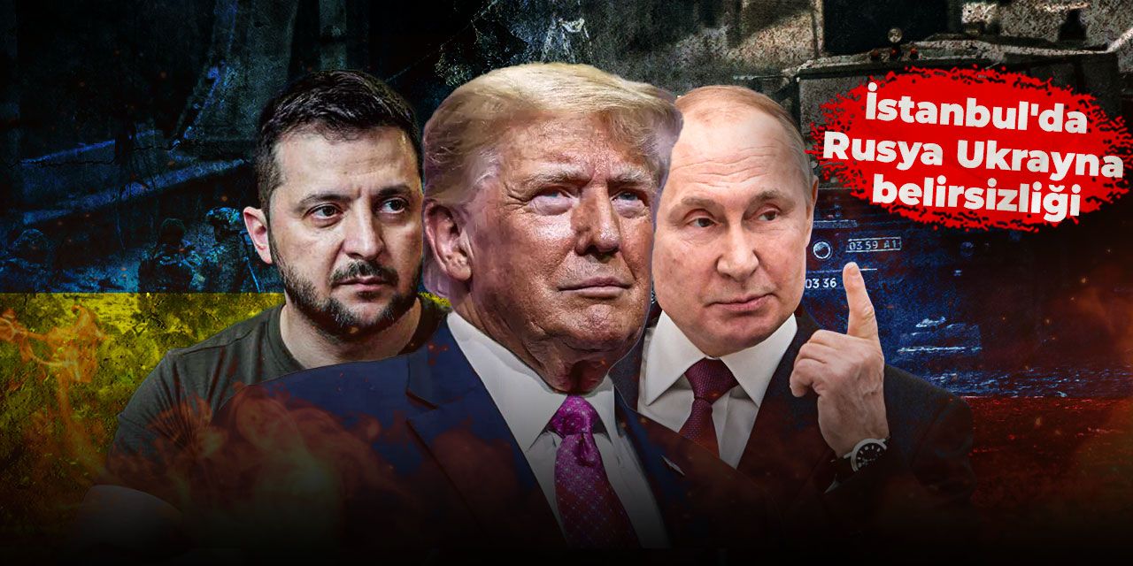 İstanbul'da Rusya-Ukrayna zirvesi: Müzakere masasında devlet başkanları yok