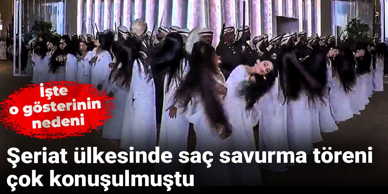 Şeriat ülkesinde saç savurma töreni çok konuşulmuştu: İşte o gösterinin nedeni