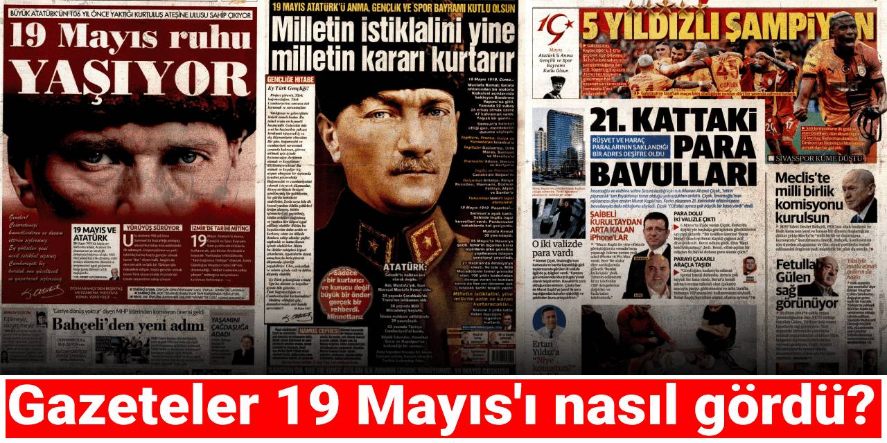 Gazeteler 19 Mayıs'ı nasıl gördü?