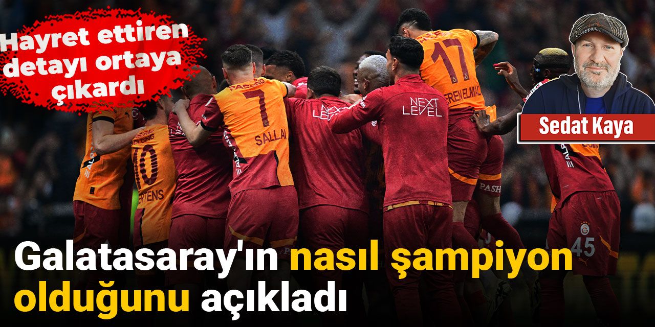 Galatasaray'ın şampiyonluğunda hayrete düşüren detayı ortaya çıkardı