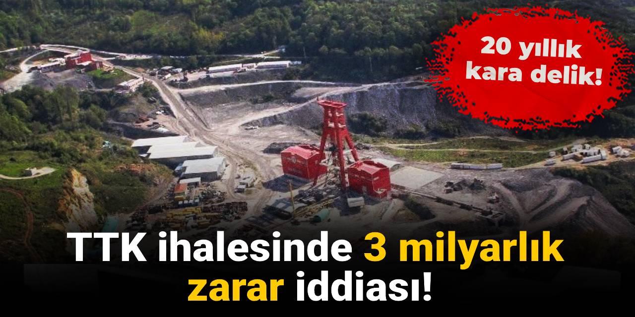 20 yıllık kara delik: TTK ihalesinde 3 milyarlık zarar iddiası!