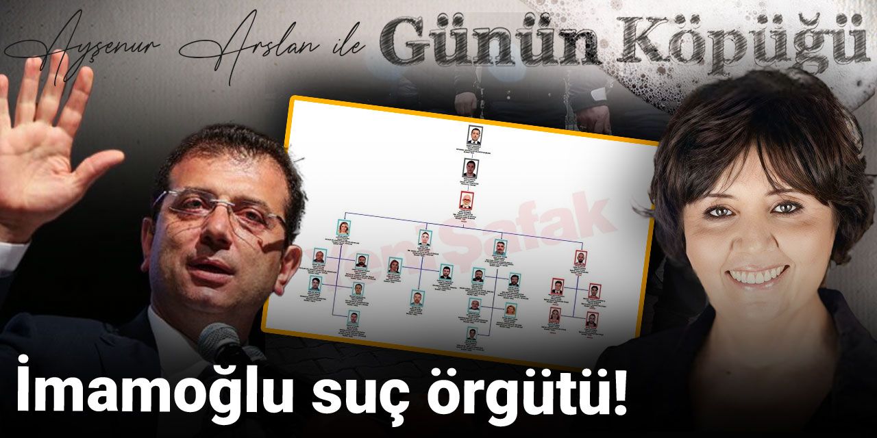 İmamoğlu suç örgütü!