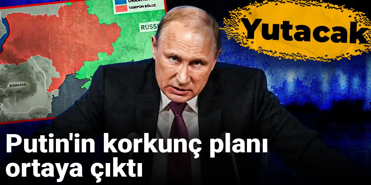 Putin'in korkunç planı ortaya çıktı: Yutacak