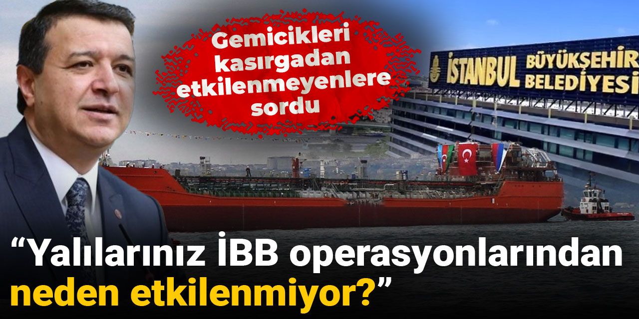 Gemicikleri kasırgadan etkilenmeyenlere sordu: Yalılarınız İBB operasyonlarından neden etkilenmiyor?